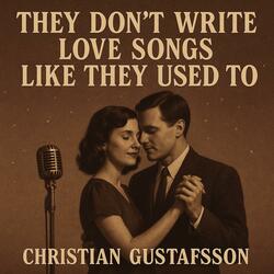 They don't write love songs like they used to