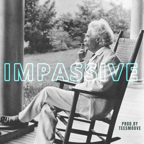 Impassive