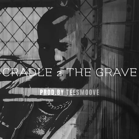 Cradle 2 The Grave