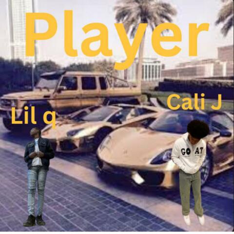 Player (feat. Cali J)
