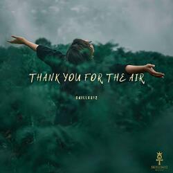 Thank You for the Air