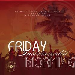 Friday Morning (feat. Nicholas Drake) (Instrumental)