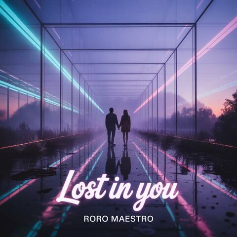 LOST IN YOU