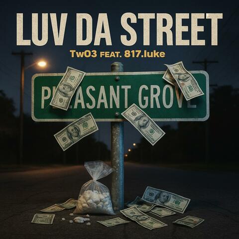 Luv da street