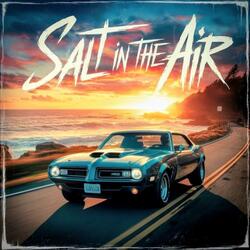 Salt in the Air