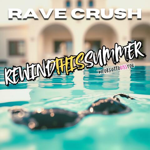 Rewind This Summer (I Forgot To Kiss You)