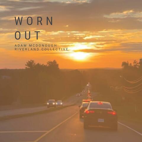 Worn Out