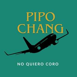NO QUIERO CORO