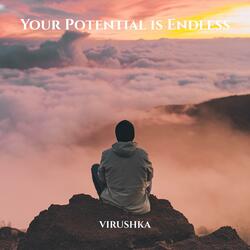 Your Potential is Endless