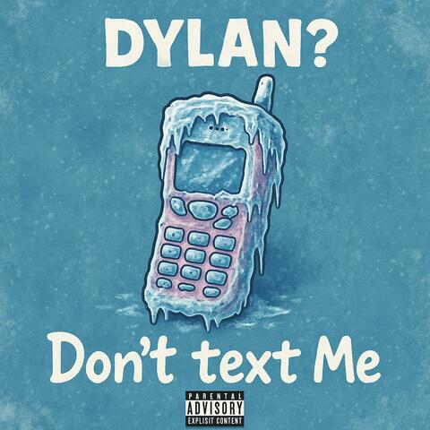 Don't Text me