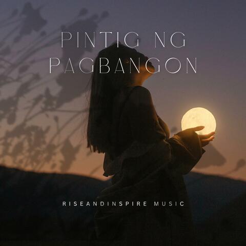 PINTIG NG PAGBANGON