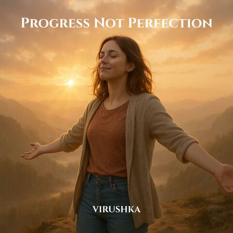 Progress Not Perfection
