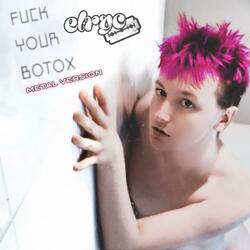 Fuck Your Botox (Metal Version)