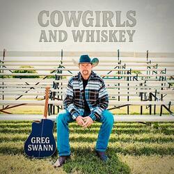 Cowgirls And Whiskey