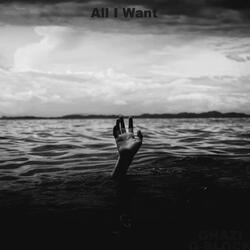 All I Want.
