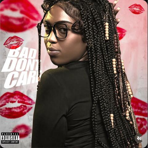 Bad Don't Care