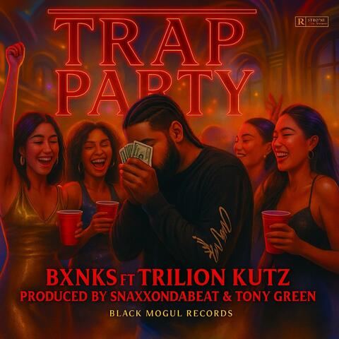 TRAP PARTY