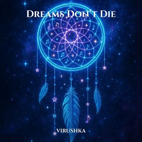 Dreams Don’t Die