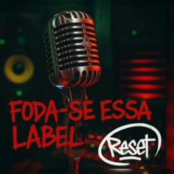 Foda-se essa label