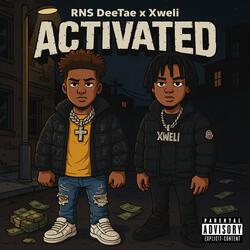 Activated (feat. Xweli)
