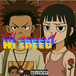 Hi speed (feat. Jynn saint)