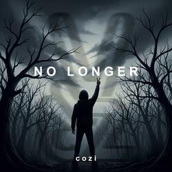 No Longer