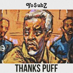 Thanks Puff (feat. Ari Indika)