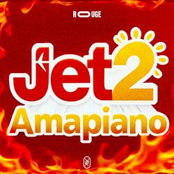 Jet2Amapiano