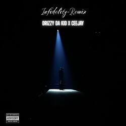 INFIDELITY (feat. Ceejxy) (Remix)