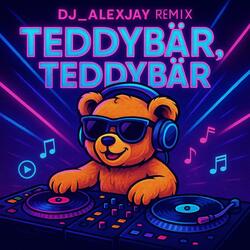 DJ_AlexJay Teddybär Teddybär