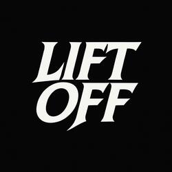 LIFT OFF