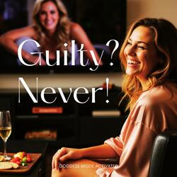 Guilty? Never!