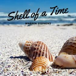 Shell of a Time (2025 Remaster)