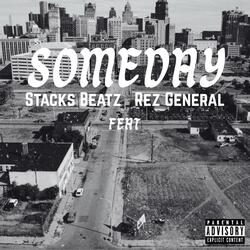 SomeDay (feat. Rez General)