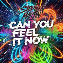 Can you feel it now