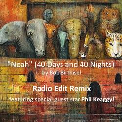 Noah (feat. Phil Keaggy) (Radio Edit)