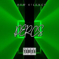 PERCS (feat. Lil Sadkidant)