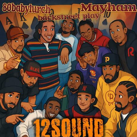 12soUnd (feat. Mayham & Backstreet Play)