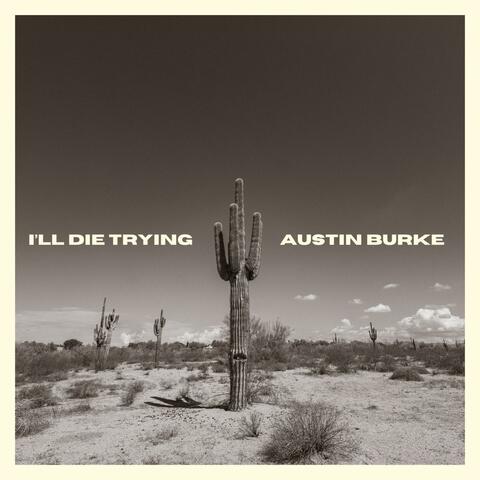 I'll Die Trying