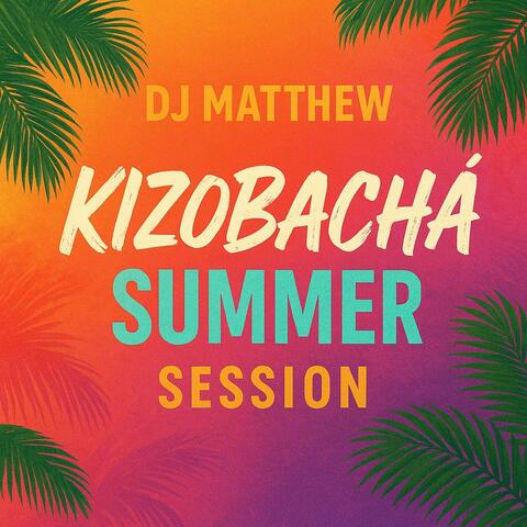 Kizombacha Summer