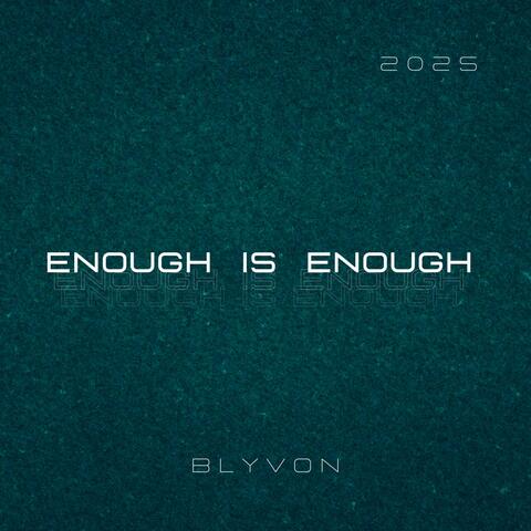 Enough Is Enough