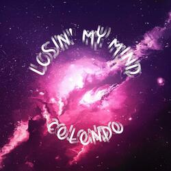 Losin' My Mind
