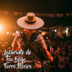 Labirinto do Teu Beijo,Forró,Piseiro