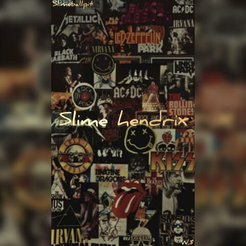 Slimehendrix