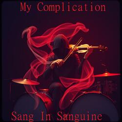 My Complication