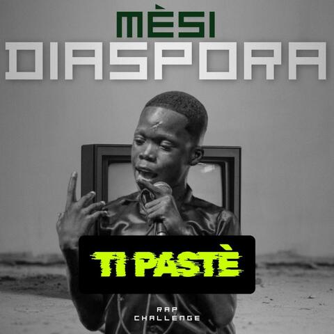 Mèsi Diaspora yo - Ti Pastè