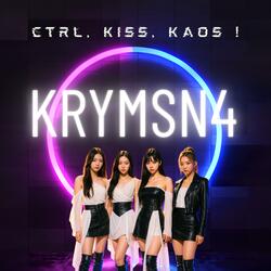 Ctrl, Kiss, Kaos! (Remastered)