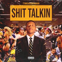Shit Talkin'
