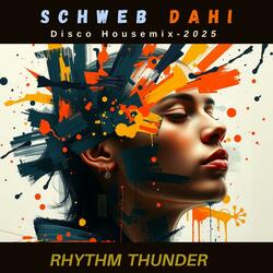 Schweb Dahi  (Housemix 2025)