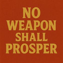 no weapon shall prosper (Special Version)